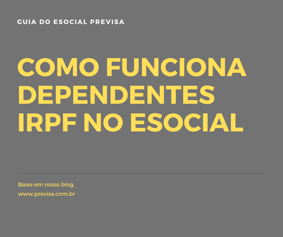 omo funciona Dependentes IRPF no eSocial