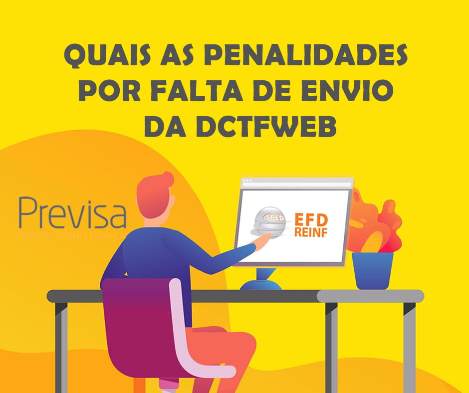 QUAIS AS PENALIDADES POR FALTA DE ENVIO DA DCTFWEB